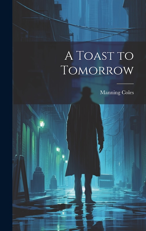 Front cover_A Toast to Tomorrow