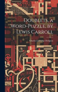 Front cover_Doublets, a Word-Puzzle, by Lewis Carroll
