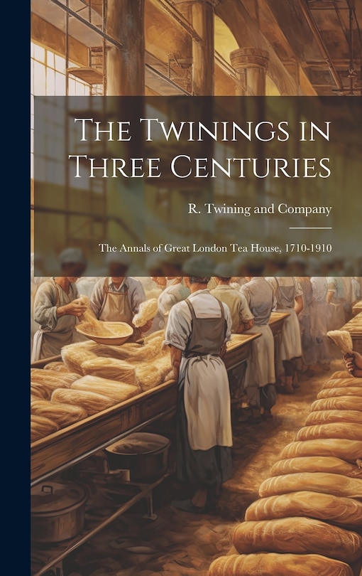 Front cover_The Twinings in Three Centuries