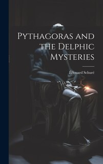 Front cover_Pythagoras and the Delphic Mysteries