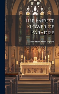 Front cover_The Fairest Flower of Paradise