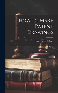 Front cover_How to Make Patent Drawings