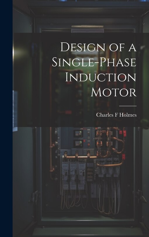 Front cover_Design of a Single-phase Induction Motor