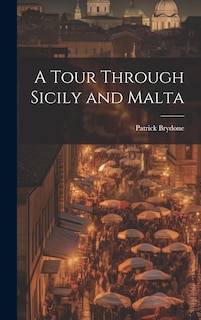 Front cover_A Tour Through Sicily and Malta