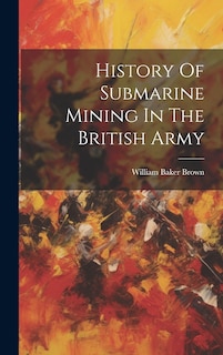Couverture_History Of Submarine Mining In The British Army