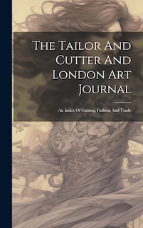 Couverture_The Tailor And Cutter And London Art Journal