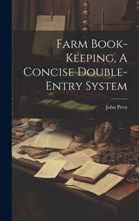 Front cover_Farm Book-keeping, A Concise Double-entry System