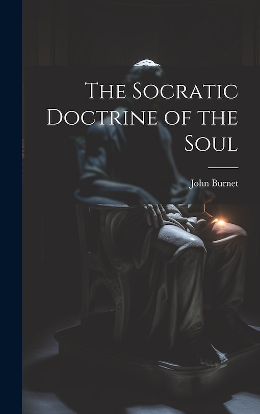 Front cover_The Socratic Doctrine of the Soul