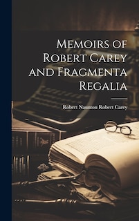 Front cover_Memoirs of Robert Carey and Fragmenta Regalia