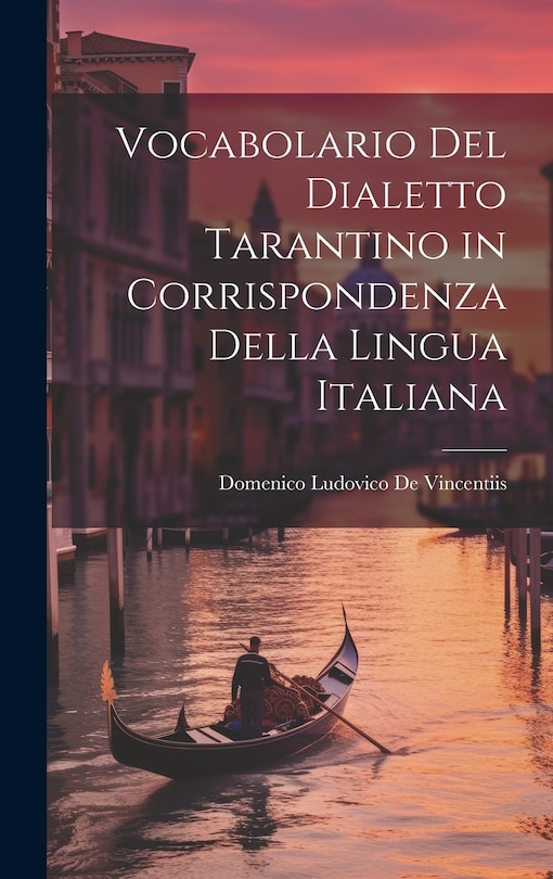 Front cover_Vocabolario Del Dialetto Tarantino in Corrispondenza Della Lingua Italiana