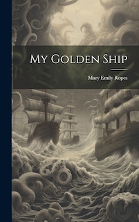 Front cover_My Golden Ship