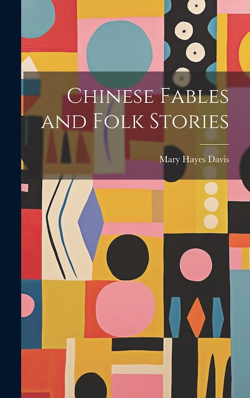 Front cover_Chinese Fables and Folk Stories