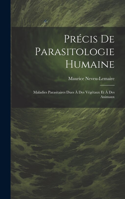 Front cover_Précis De Parasitologie Humaine