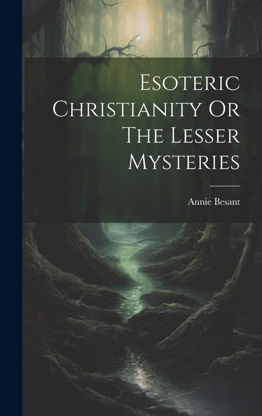 Couverture_Esoteric Christianity Or The Lesser Mysteries