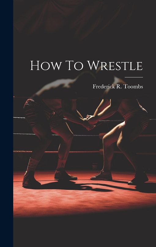Couverture_How To Wrestle