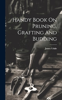 Front cover_Handy Book On Pruning, Grafting And Budding