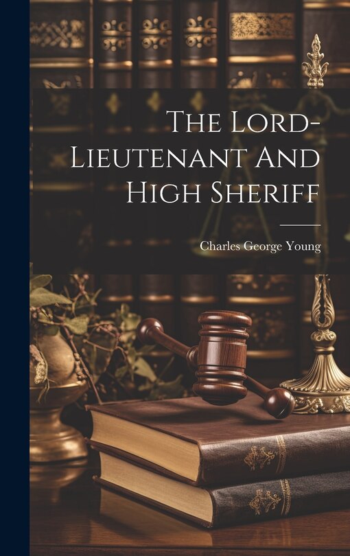 Front cover_The Lord-lieutenant And High Sheriff