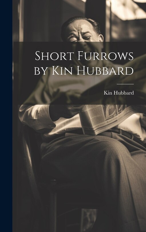 Front cover_Short Furrows by Kin Hubbard
