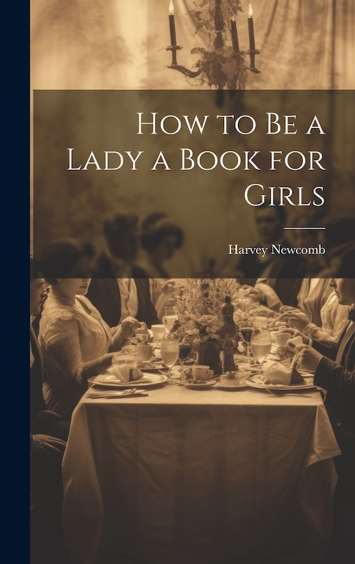 Couverture_How to Be a Lady a Book for Girls
