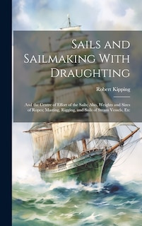 Couverture_Sails and Sailmaking With Draughting