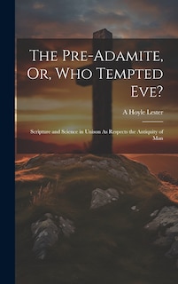 Couverture_The Pre-Adamite, Or, Who Tempted Eve?