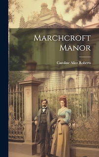 Front cover_Marchcroft Manor