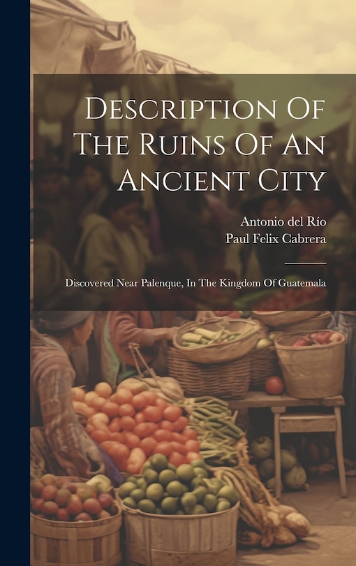 Front cover_Description Of The Ruins Of An Ancient City