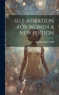 Front cover_Self-Assertion for Women a New Edition
