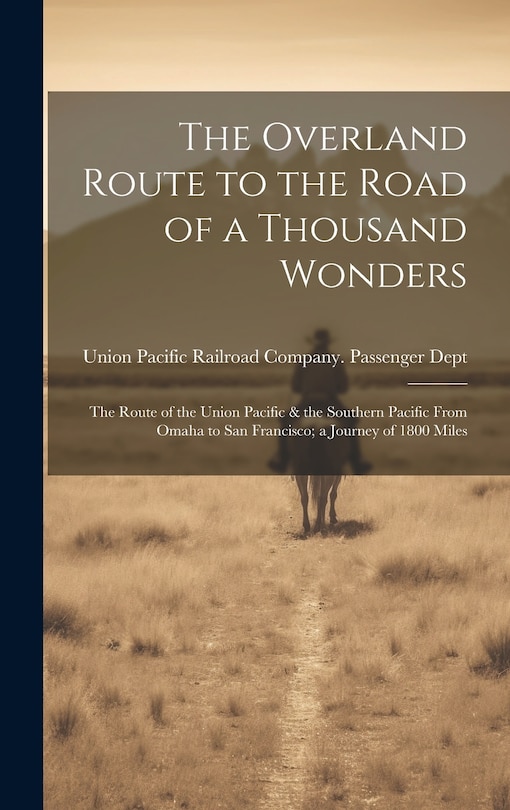 Front cover_The Overland Route to the Road of a Thousand Wonders