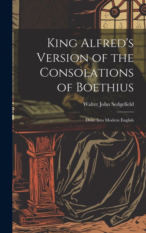 Couverture_King Alfred's Version of the Consolations of Boethius