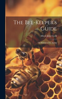 Front cover_The Bee-Keeper's Guide