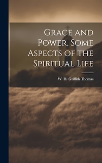 Couverture_Grace and Power, Some Aspects of the Spiritual Life