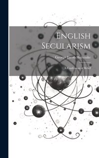 Front cover_English Secularism; A Confession of Belief