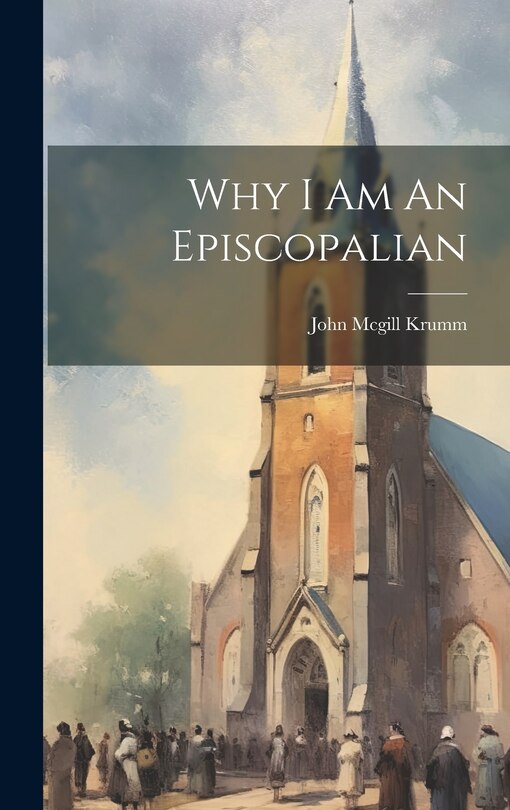 Couverture_Why I Am An Episcopalian