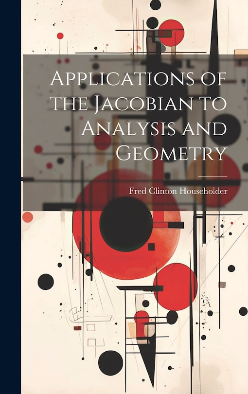 Couverture_Applications of the Jacobian to Analysis and Geometry