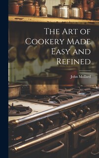 Couverture_The Art of Cookery Made Easy and Refined
