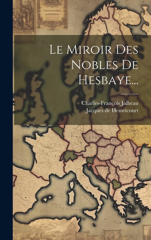 Front cover_Le Miroir Des Nobles De Hesbaye...