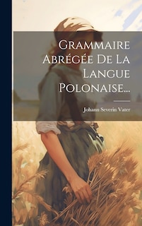 Couverture_Grammaire Abrégée De La Langue Polonaise...
