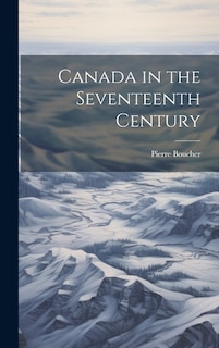 Front cover_Canada in the Seventeenth Century