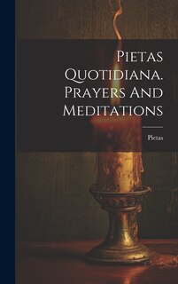Front cover_Pietas Quotidiana. Prayers And Meditations