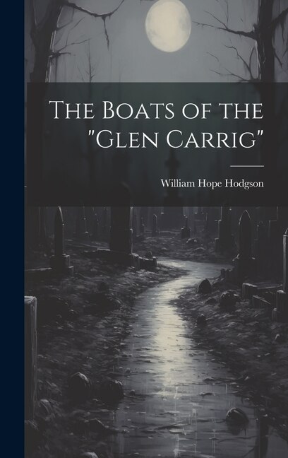 The Boats of the Glen Carrig