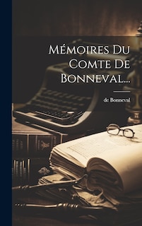 Front cover_Mémoires Du Comte De Bonneval...