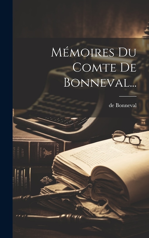 Front cover_Mémoires Du Comte De Bonneval...