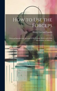 Couverture_How to Use the Forceps