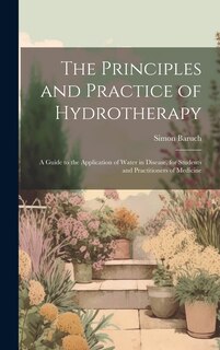 Couverture_The Principles and Practice of Hydrotherapy