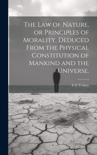 Front cover_The law of Nature, or Principles of Morality, Deduced From the Physical Constitution of Mankind and the Universe.