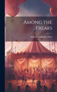 Front cover_Among the Freaks