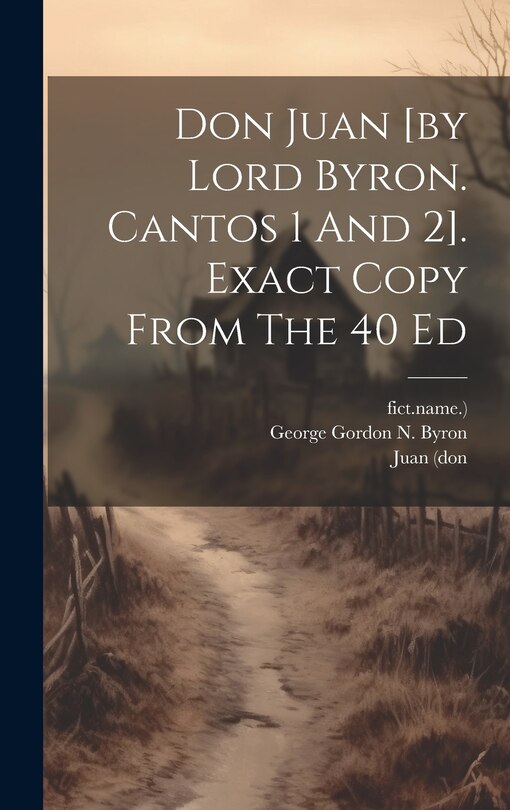 Couverture_Don Juan [by Lord Byron. Cantos 1 And 2]. Exact Copy From The 40 Ed