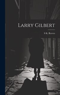 Couverture_Larry Gilbert