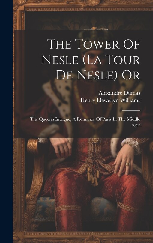 Front cover_The Tower Of Nesle (la Tour De Nesle) Or